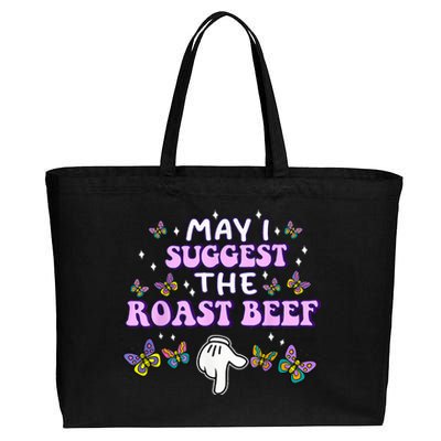 May I Suggest The Roast Beef Funny Embarrassing Adult Humor Cotton Canvas Jumbo Tote