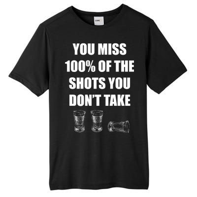 Miss 100% Of The Shots You Don't Take Tall Fusion ChromaSoft Performance T-Shirt