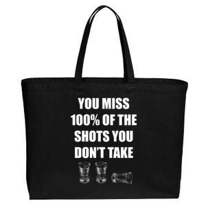 Miss 100% Of The Shots You Don't Take Cotton Canvas Jumbo Tote