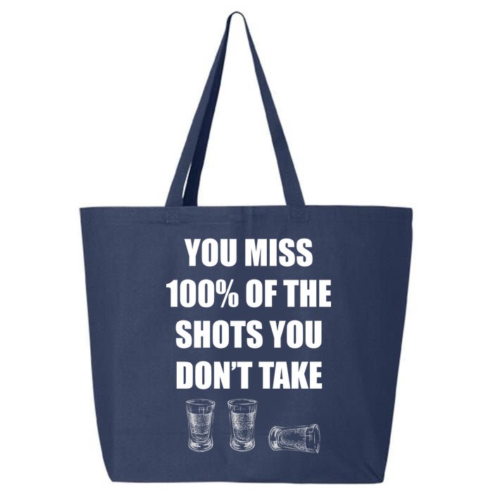 Miss 100% Of The Shots You Don't Take 25L Jumbo Tote