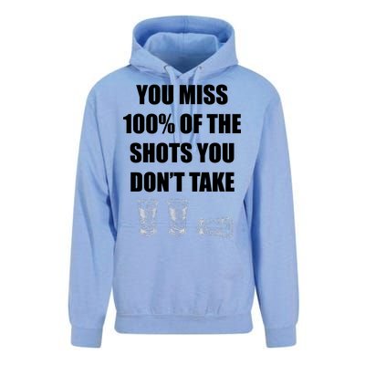 Miss 100% Of The Shots You Don't Take Unisex Surf Hoodie