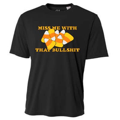 Miss Me With That Bullshit Candy Corn Cooling Performance Crew T-Shirt