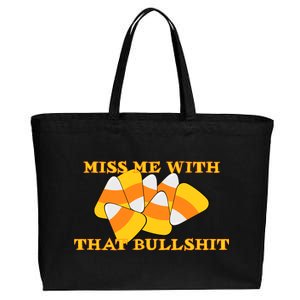 Miss Me With That Bullshit Candy Corn Cotton Canvas Jumbo Tote