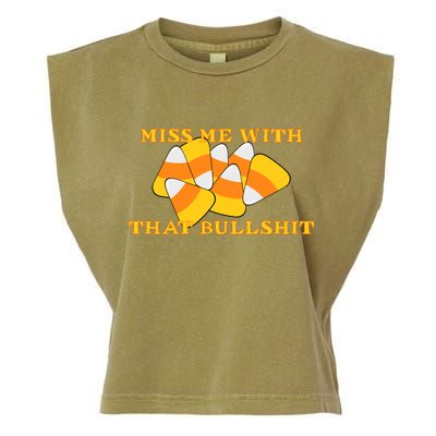 Miss Me With That Bullshit Candy Corn Garment-Dyed Women's Muscle Tee