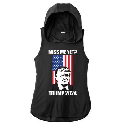 Miss Me Yet? Trump 2024 USA American Flag Ladies PosiCharge Tri-Blend Wicking Draft Hoodie Tank