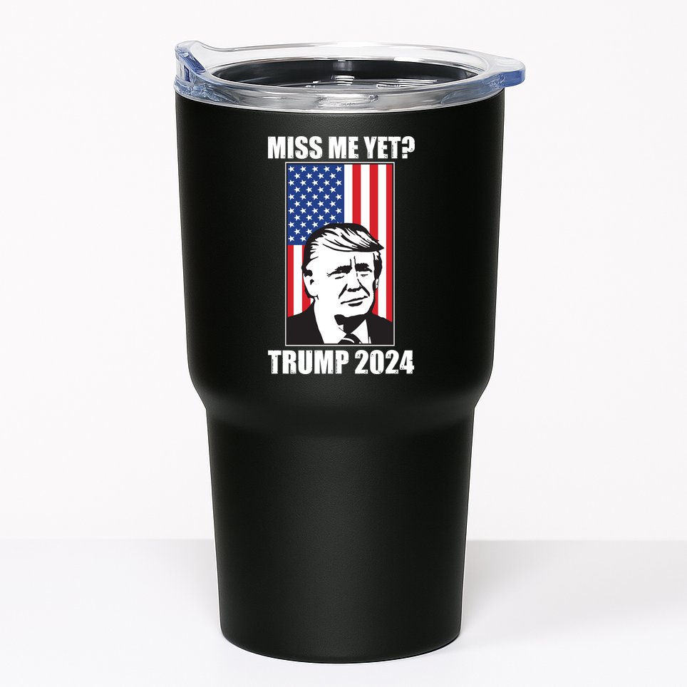 Miss Me Yet? Trump 2024 USA American Flag Tumbler