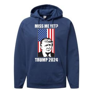 Miss Me Yet? Trump 2024 USA American Flag Performance Fleece Hoodie