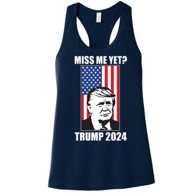 Miss Me Yet? Trump 2024 USA American Flag Women's Racerback Tank