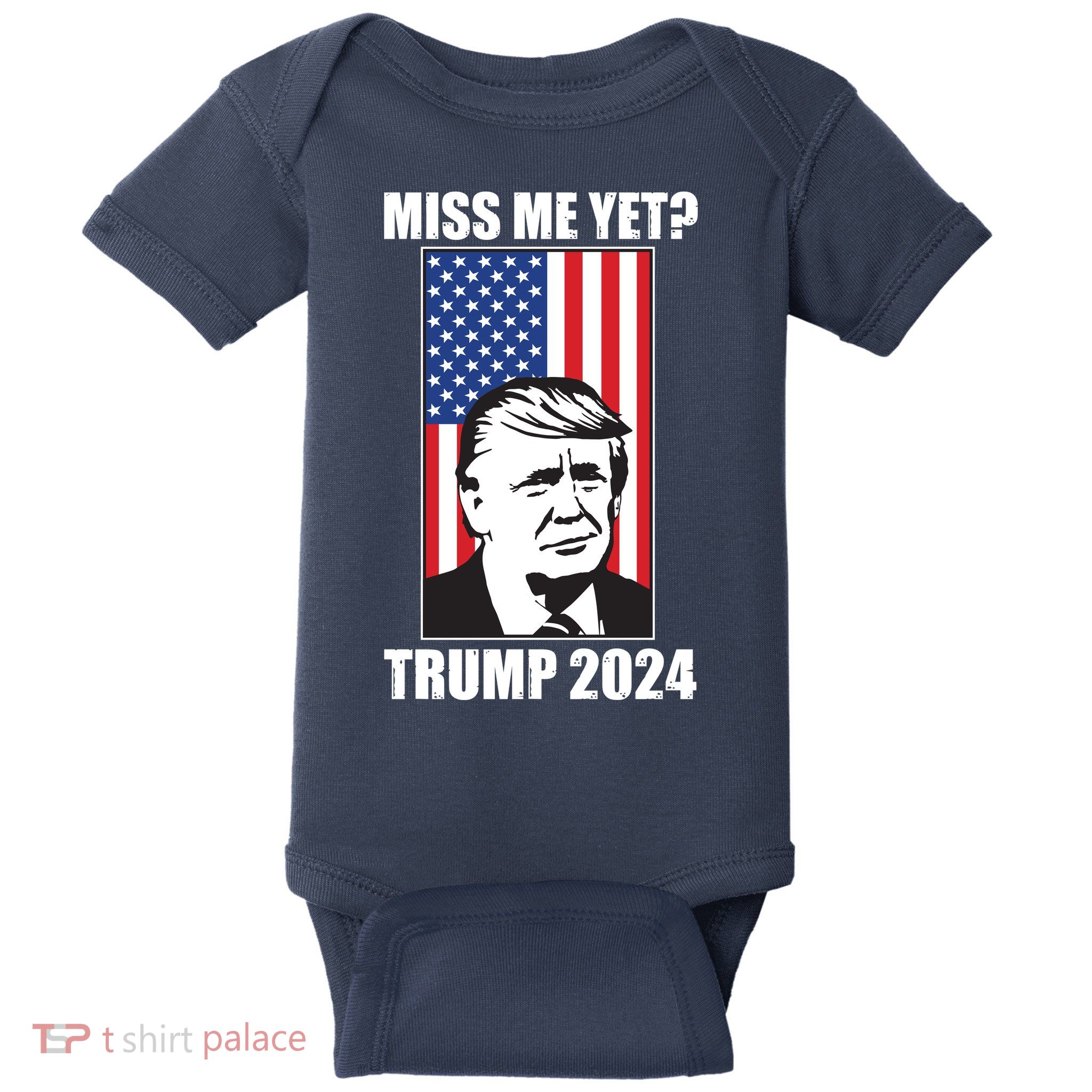 Miss Me Yet? Trump 2024 USA American Flag Baby Bodysuit