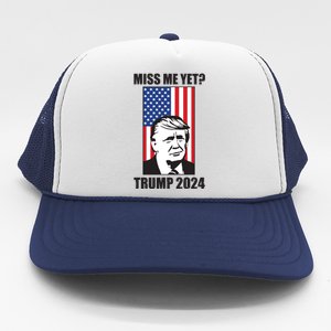 Miss Me Yet? Trump 2024 USA American Flag Trucker Hat