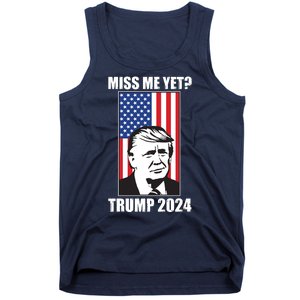 Miss Me Yet? Trump 2024 USA American Flag Tank Top