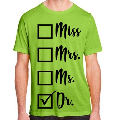 Miss Mrs Ms Dr Adult ChromaSoft Performance T-Shirt