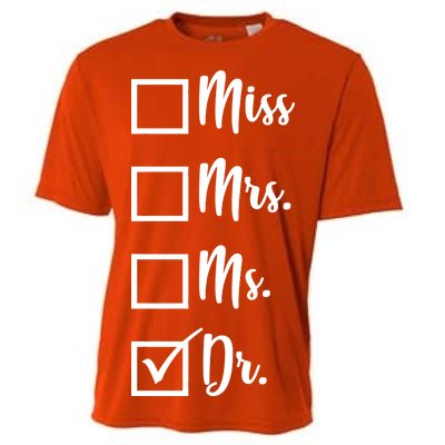 Miss Mrs Ms Dr Cooling Performance Crew T-Shirt