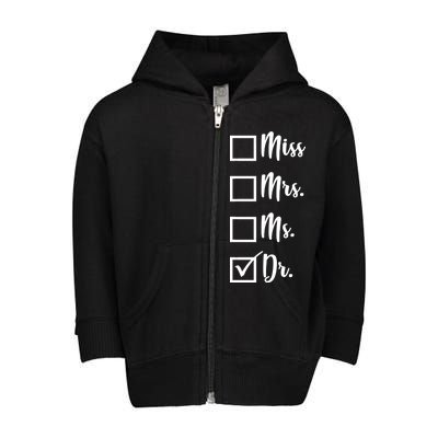 Miss Mrs Ms Dr Toddler Zip Fleece Hoodie