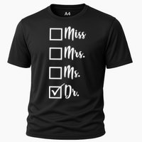 Miss Mrs Ms Dr Cooling Performance Crew T-Shirt