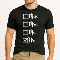 Miss Mrs Ms Dr Cooling Performance Crew T-Shirt