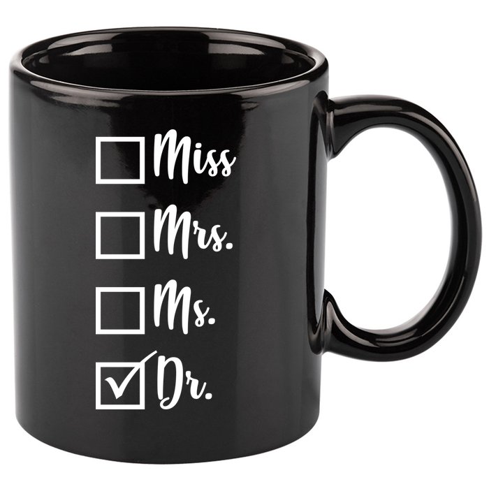 Miss Mrs Ms Dr 11oz C Handle Ceramic Mug