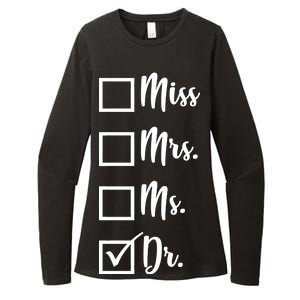 Miss Mrs Ms Dr Womens CVC Long Sleeve Shirt