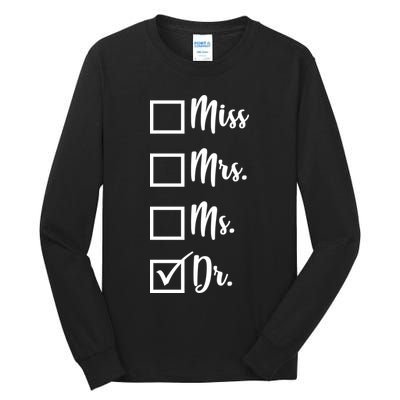 Miss Mrs Ms Dr Tall Long Sleeve T-Shirt