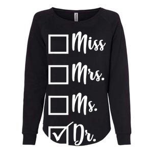 Miss Mrs Ms Dr Womens California Wash Sweatshirt