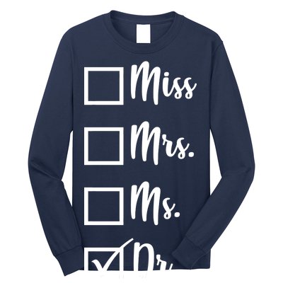 Miss Mrs Ms Dr Long Sleeve Shirt