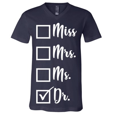 Miss Mrs Ms Dr V-Neck T-Shirt