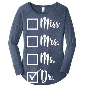 Miss Mrs Ms Dr Women's Perfect Tri Tunic Long Sleeve Shirt