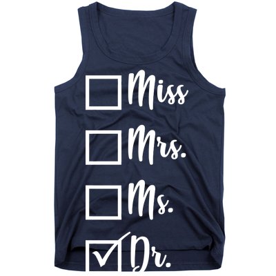 Miss Mrs Ms Dr Tank Top