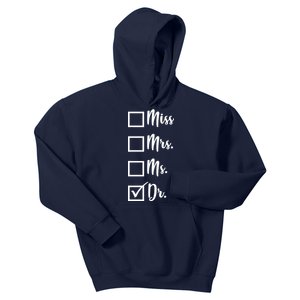 Miss Mrs Ms Dr Kids Hoodie