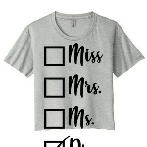 Miss Mrs Ms Dr Women's Crop Top Tee