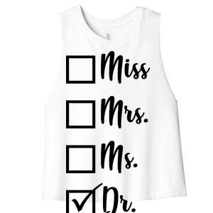 Miss Mrs Ms Dr Women's Racerback Cropped Tank