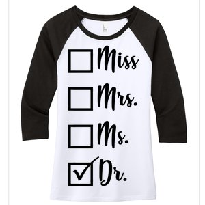 Miss Mrs Ms Dr Women's Tri-Blend 3/4-Sleeve Raglan Shirt