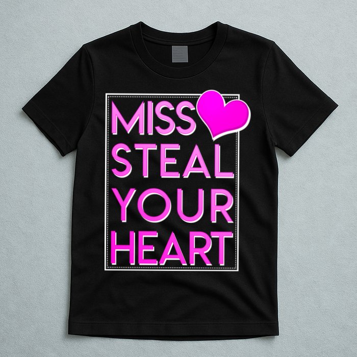 Miss Steal Your Heart Valentines Day T-Shirt