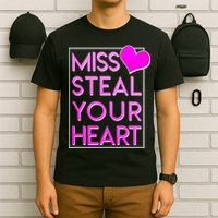 Miss Steal Your Heart Valentines Day T-Shirt