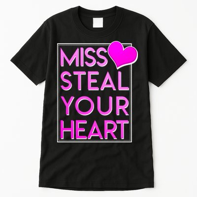 Miss Steal Your Heart Valentines Day Tall T-Shirt