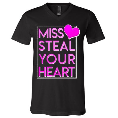 Miss Steal Your Heart Valentines Day V-Neck T-Shirt