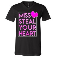 Miss Steal Your Heart Valentines Day V-Neck T-Shirt