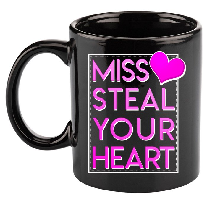 Miss Steal Your Heart Valentines Day 11oz C Handle Ceramic Mug
