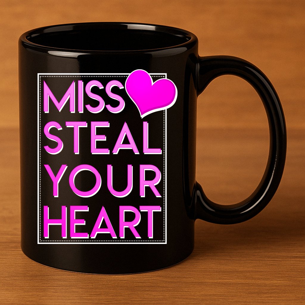 Miss Steal Your Heart Valentines Day 11oz C Handle Ceramic Mug
