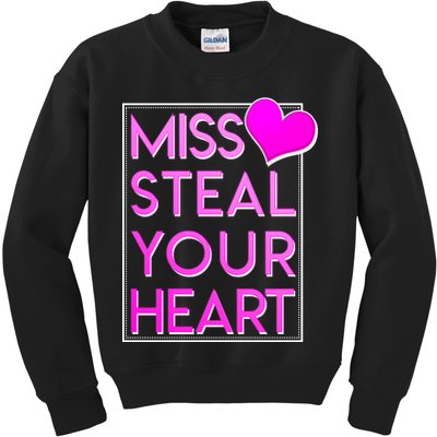 Miss Steal Your Heart Valentines Day Kids Sweatshirt