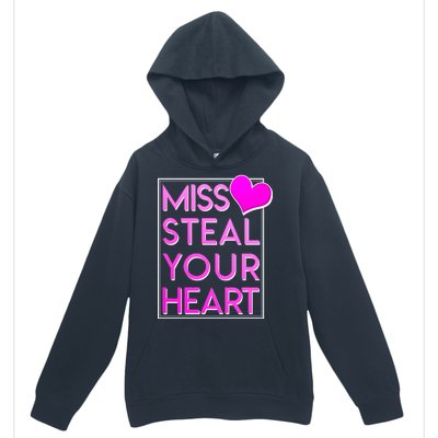 Miss Steal Your Heart Valentines Day Urban Pullover Hoodie