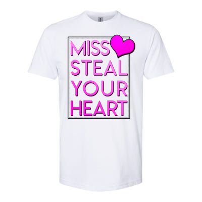 Miss Steal Your Heart Valentines Day Softstyle CVC T-Shirt