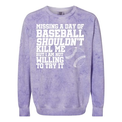 Missing A Day Of Baseball  Colorblast Crewneck Sweatshirt