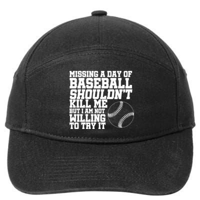 Missing A Day Of Baseball  7-Panel Snapback Hat