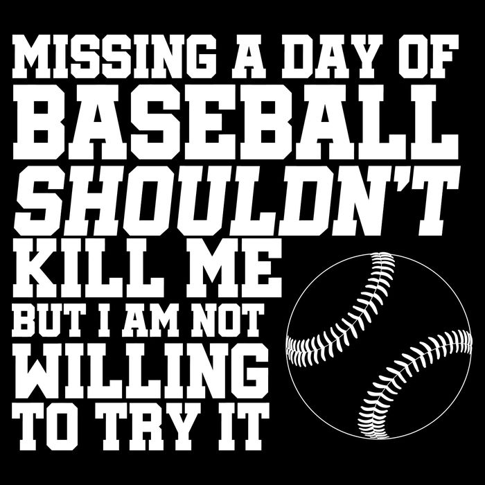 Missing A Day Of Baseball  Premium T-Shirt