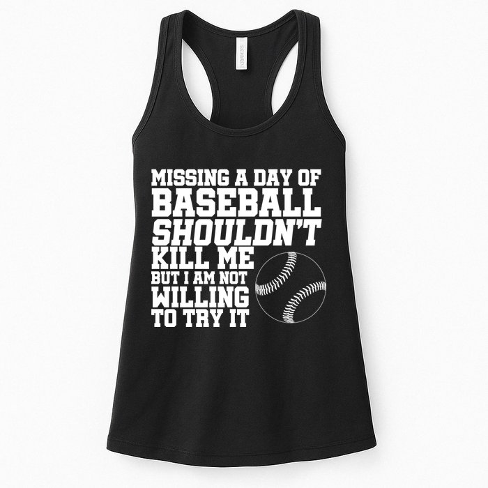 Missing A Day Of Baseball  Womens Tank Top