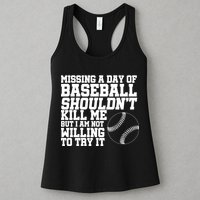 Missing A Day Of Baseball  Womens Tank Top