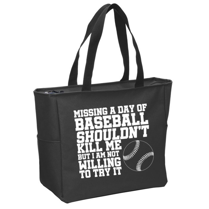 Missing A Day Of Baseball  Zip Tote Bag