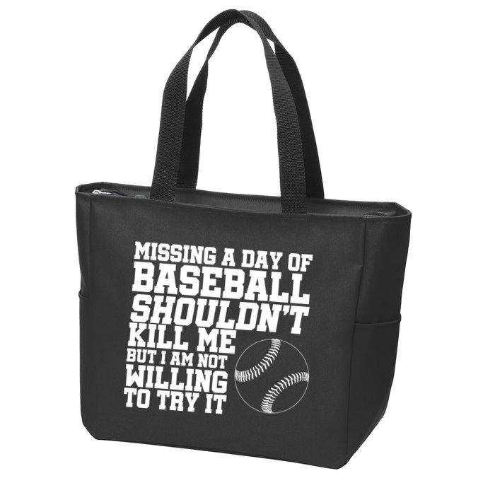 Missing A Day Of Baseball  Zip Tote Bag