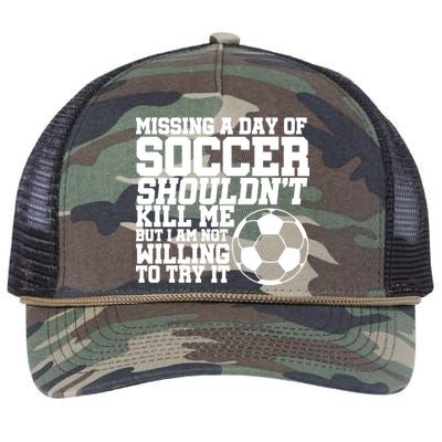 Missing A Day Of Soccer Shouldn't Kill Me Retro Rope Trucker Hat Cap